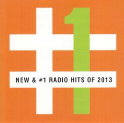 080688876425 New And Number One Radio Hits Of 2013