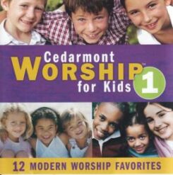 084418030729 Cedarmont Worship For Kids 1 : 12 Modern Worship Favorites
