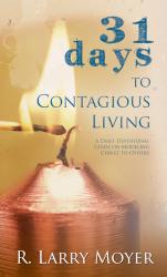 9780825435706 31 Days To Contagious Living