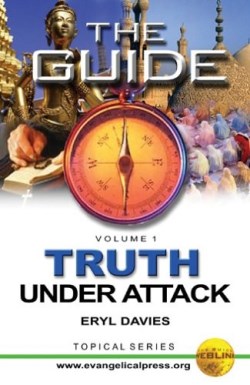 9780852345740 Truth Under Attack Volume1