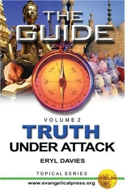 9780852345870 Truth Under Attack Volume 2