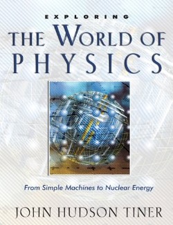 9780890514665 Exploring The World Of Physics