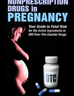 9780977984893 Nonprescription Drugs In Pregnancy