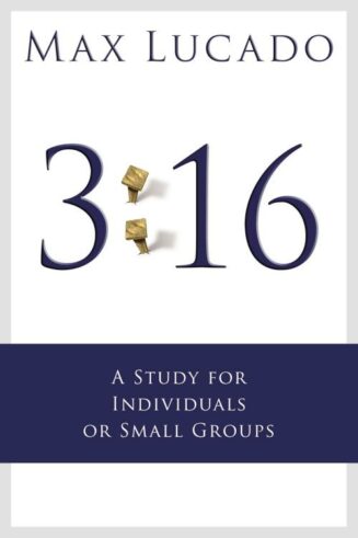 9781418529239 3:16 : A Study For Individuals Or Small Groups
