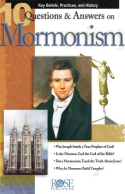 9781596361188 10 Q And A On Mormonism Pamphlet 5 Pack
