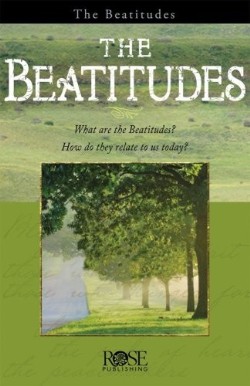 9781596361935 Beatitudes Pamphlet : What Are The Beatitudes How Do They Relate To Us Toda