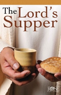 9781596364424 Lords Supper Pamphlet
