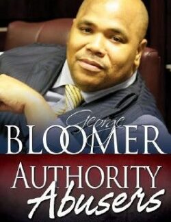 9781603740463 Authority Abusers : Identifyiing And Healing The Wounds Of Toxic Leadership (Exp