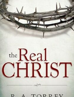 9781603747257 Real Christ