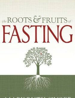 9781603748391 Roots And Fruits Of Fasting