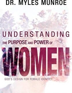 9781641230148 Understanding The Purpose And Power Of Women Expanded Edition (Expanded)