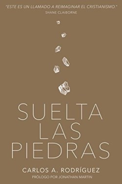 9781641231084 Suelta Las Piedras - (Spanish)