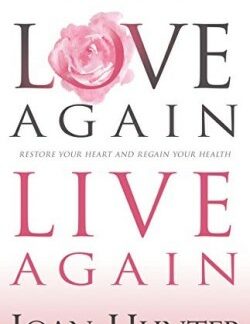 9781641231541 Love Again Live Again