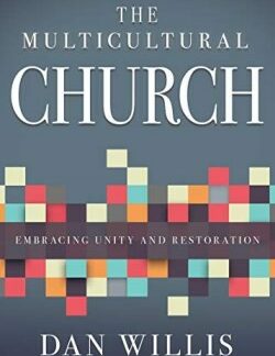 9781641233804 Multicultural Church : Embracing Unity And Restoration