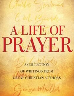 9781641233828 Life Of Prayer
