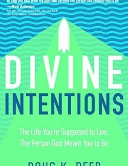 9781641233880 Divine Intentions : The Life You're Supposed To Live