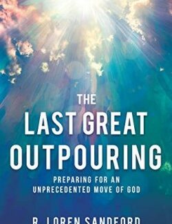 9781641234887 Last Great Outpouring