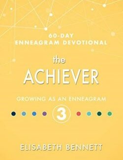 9781641235709 Achiever Growing As An Enneagram 3