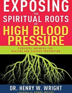 9781641237529 Exposing The Spiritual Roots Of High Blood Pressure