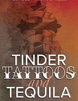 9781641238304 Tinder Tattoos And Tequila