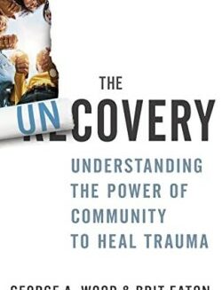 9781641238533 Uncovery : Understanding The Power Of Community To Heal Trauma