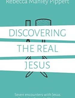 9781784980757 Discovering The Real Jesus (Student/Study Guide)