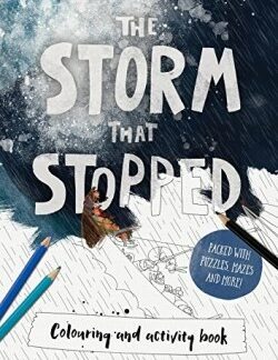 9781784981778 Storm That Stopped Coloring And Activity Book