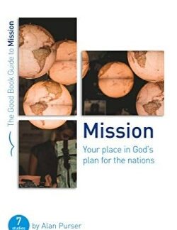 9781784983628 Mission Your Place In Gods Plan For The Nations (Student/Study Guide)