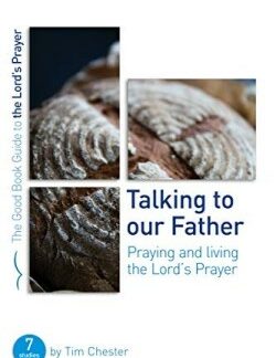 9781784985202 Talking To Our Father (Student/Study Guide)