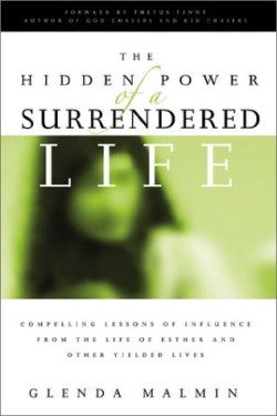 9781886849822 Hidden Power Of A Surrendered Life
