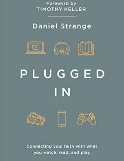 9781909919419 Plugged In : Connecting Your Faith With Everything You Watch