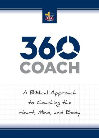 9781424565528 360 Coach : A Biblical Approach To Coaching The Heart Mind And Body