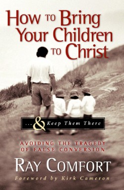 9780974930046 How To Bring Your Children To Christ And Keep Them There