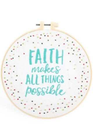 788200603107 Embroidery Kit Faith Makes All Things Possible