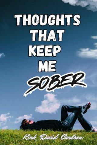 9781964359205 Thoughts That Keep Me Sober