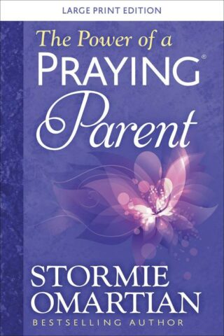 9780736981538 Power Of A Praying Parent (Large Type)