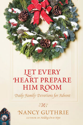 9781414364414 Let Every Heart Prepare Him Room