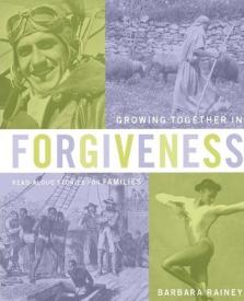 9781602005242 Growing Together In Forgiveness