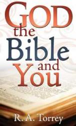 9781603741910 God The Bible And You