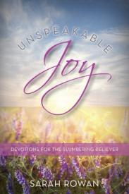 9781942587415 Unspeakable Joy : Devotions For The Slumbering Believer