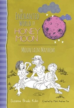 9781943785186 Mountain Mayhem : The Enchanted World Of Honey Moon