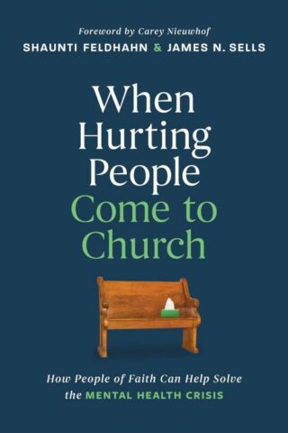 9798400509483 When Hurting People Come To Church