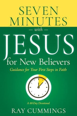 9798887696065 7 Minutes With Jesus For New Believers